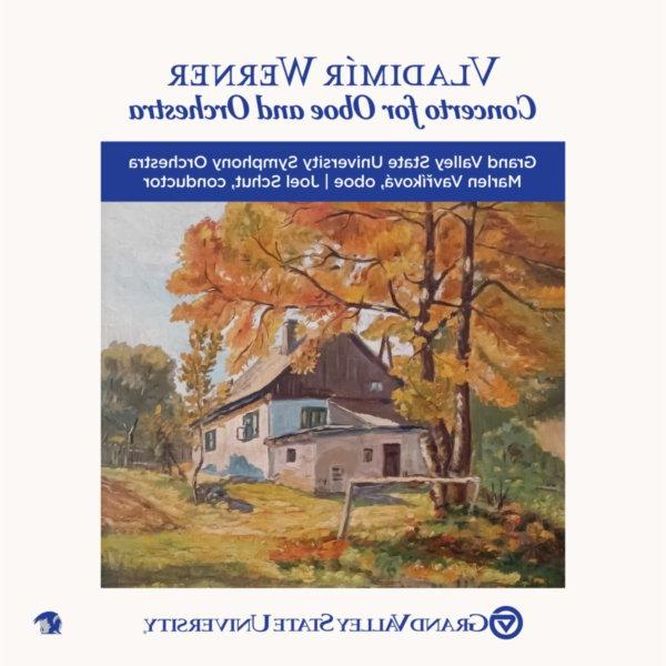弗拉迪米尔·维尔纳数码唱片的封面&他的“双簧管与管弦乐队协奏曲”，以秋天的房子和秋天的树木为背景